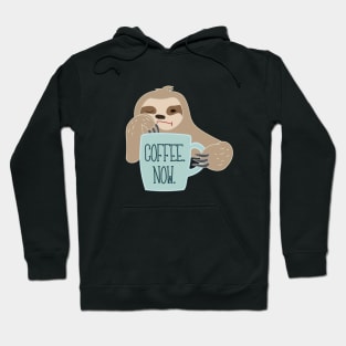 Sloth Needs Coffee Hoodie